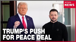 Trump promises 'big progress on Russia,' will meet with Zelenskyy