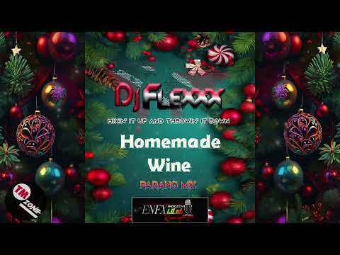 eNFX Radio HD - Dj Flexxx - Homemade Wine - Parang Mixes