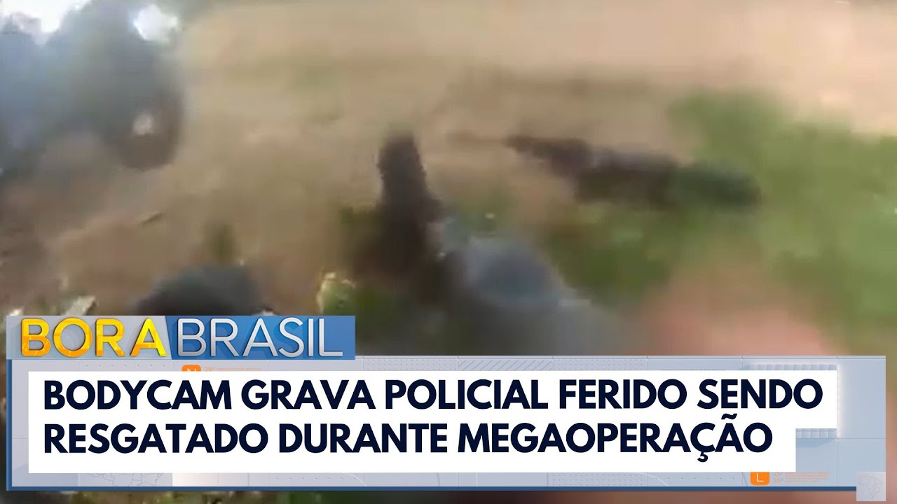 Bodycam grava policial ferido sendo resgatado durante megaoperação no Rio | Bora Brasil