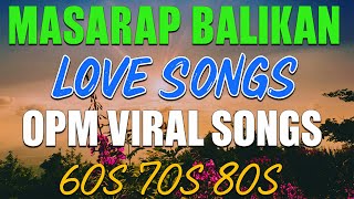 Mga Lumang Tugtugin 60s 70s 80s 90s🌿 Tagalog Pinoy Old Love Songs Pamatay Tagalog🎻🎶 Masarap Balikan