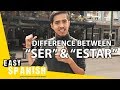 Mastering the Use of SER and ESTAR in Spanish