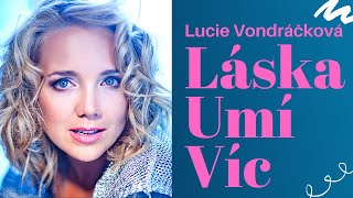 Lucie Vondráčková  Láska umí víc