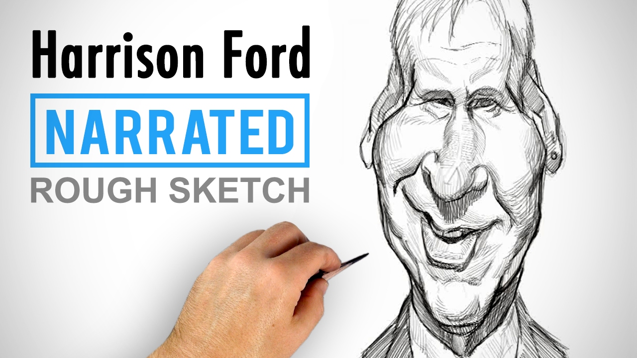 Drawing Harrison Ford - Caricature Sketch Example - Proko