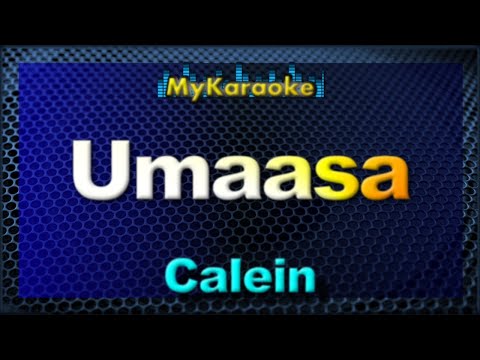 UMAASA - Karaoke version in the style of CALEIN