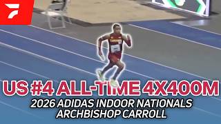 Archbishop Carroll Runs 4th Fastest 4x400m EVER At 2026 Adidas Indoor Nationals