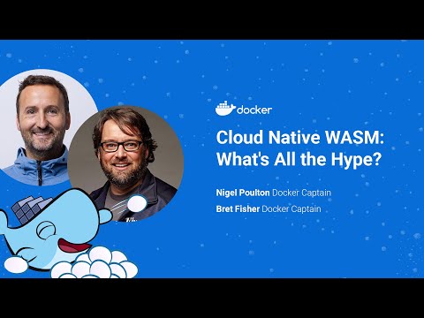 Cloud Native WASM: What's All the Hype?