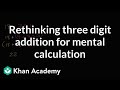 Mastering Mental Addition Techniques for 3-Digit Numbers