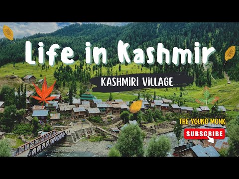 Village Life in Kashmir near LOC | Kashmir never seen before |  The Young Monk |