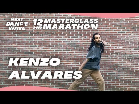 Kenzo Alvares // NEXT DANCE WAVE 12 HOUR MASTERCLASS MARATHON