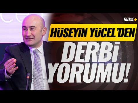 Hüseyin Yücel'den derbi yorumu: "Galibiyetle ayrılacağımıza inanıyoruz."