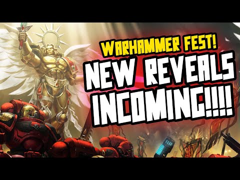 NEW REVEALS INCOMING! WARHAMMER FEST ANNOUNCED!