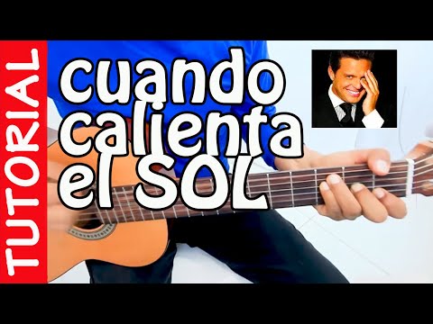 CUANDO CALIENTA EL SOL - Tutorial Guitarra