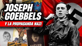 GOEBBELS y la PROPAGANDA NAZI