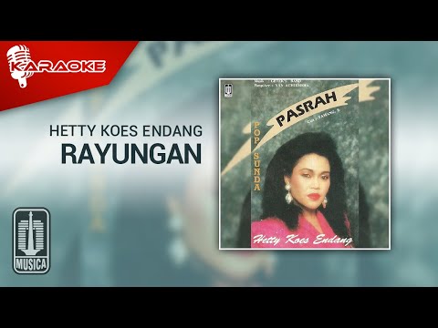 Hetty Koes Endang – Rayungan (Official Karaoke Video)