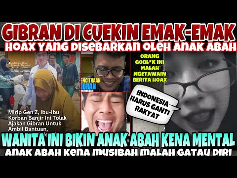 GIBRAN KORBAN HOAX‼️DI FRAMING DI TOLAK EMAK-EMAK - TERNYATA DI POTONG ANAK WABAH