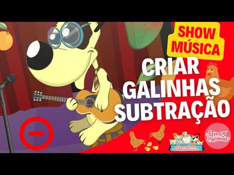 FAZENDINHA DA MATEMÁTICA - HOJE É DIA DE SHOW - CÃO GILBERTO SUBTRAÇÃO - CRIANÇAS INTELIGENTES