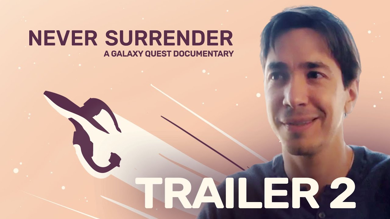 Never Surrender: A Galaxy Quest Documentary Trailerin pikkukuva