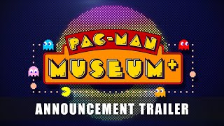 Pac-Man Museum+ announced for PS4, Xbox One, Switch, and PC