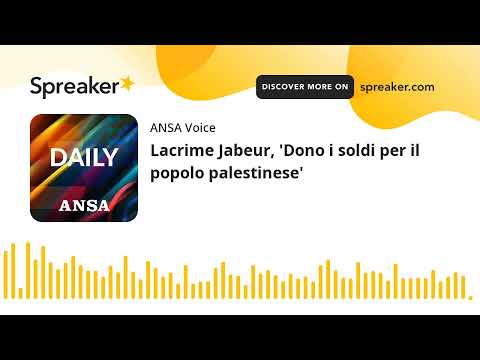 Lacrime Jabeur, 'Dono i soldi per il popolo palestinese'