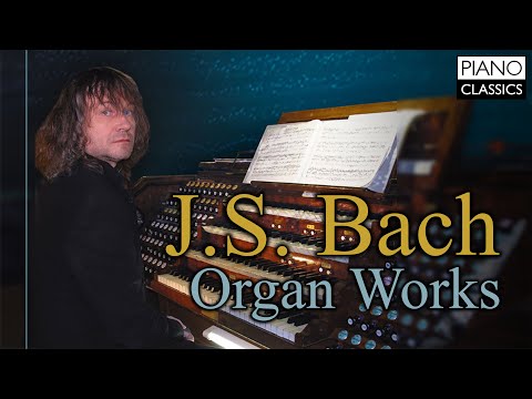 J.S. Bach: Organ Works