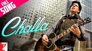 Challa - Full Song | Jab Tak Hai Jaan | Shah Rukh Khan