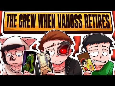 THE VANOSS CREW WHEN VANOSS RETIRES...😭