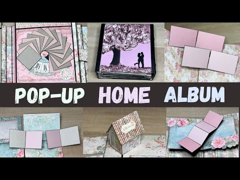 Pop-Up Photo Album HOME | Interactive Handmade Scrapbook