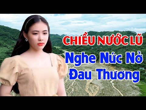 CHIỀU NƯỚC LŨ - THANH NGÂN | Nhạc Trữ Tình Dân Ca Miền Tây Nghe Nức Nở Đau Thương