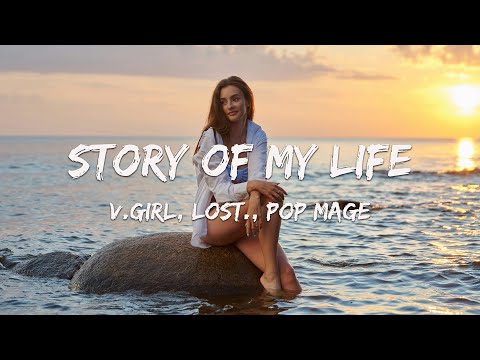 Story Of My Life - V.GIRL, lost., Pop Mage (Magic Cover Release)