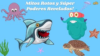 ¡Tiburones al Descubierto! Mitos Rotos y Sus Increíbles Súper Poderes | Educativos Para Niños