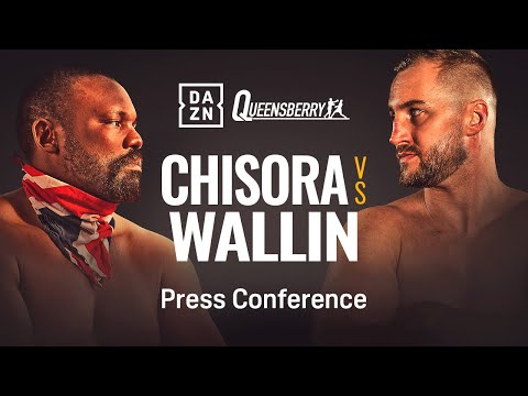 DEREK CHISORA VS. OTTO WALLIN PRESS CONFERENCE LIVESTREAM