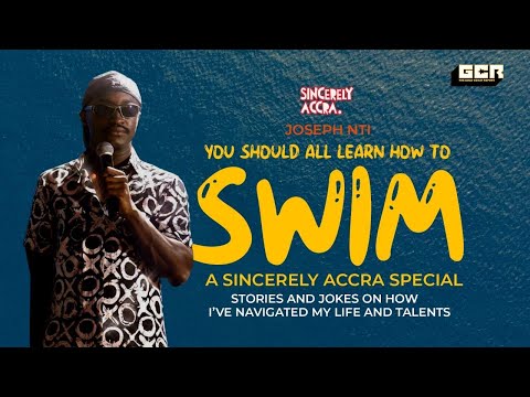 You Should All Learn How To Swim - A Sincerely Accra Special