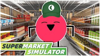 【SUPERMARKET SIMULATOR】Welcome To Ball Mart!【Obari Luca | globie】