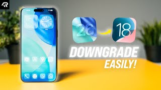 Downgrade From iOS 26 to iOS 18 Easily!