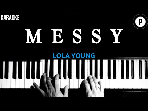 MESSY - Lola Young KARAOKE Slowed Acoustic Piano Instrumental COVER LYRICS