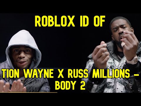 Roblox Song Code For Body 07 2021 - the russ family roblox