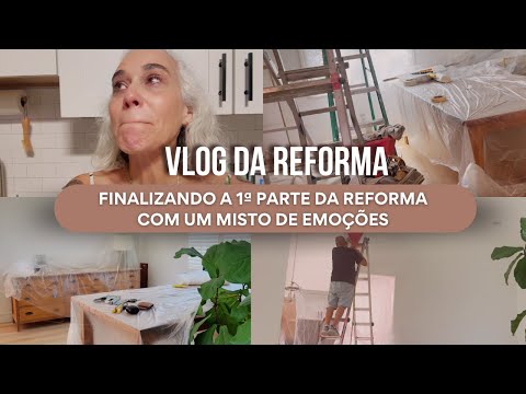 1ª etapa da reforma quase acabando...O que aprendi! -  22º VLOG DA REFORMA