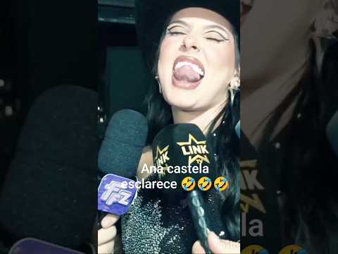 Ana castela esclarece 🤣🤣🤣