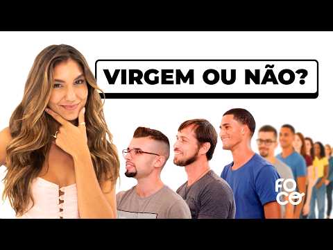 QUEM É VIRGEM? TESTE O RADAR