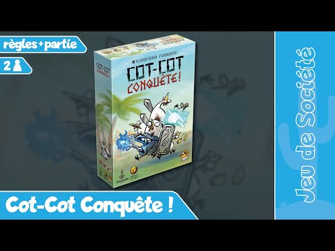 Cot-Cot Conquête - Les règles + la partie
