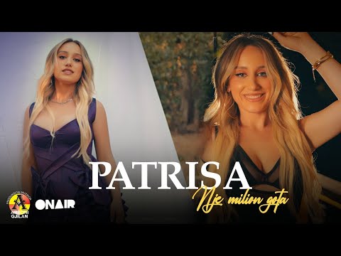 Patrisa - Nje milion gota (Official Video)