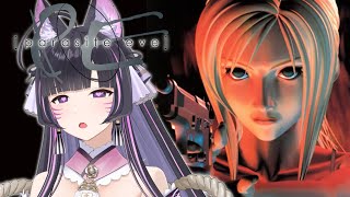 【Parasite Eve】DAY 6? Soon?