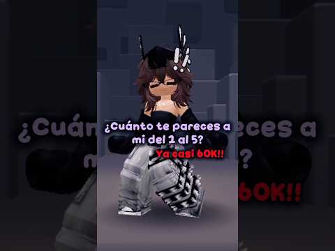¿Cuanto te pareces a mi del 1 al 5? 🎀Ya casi a los 60k subs🎀#roblox#vale_gamer#humor#edit#apoyoplis