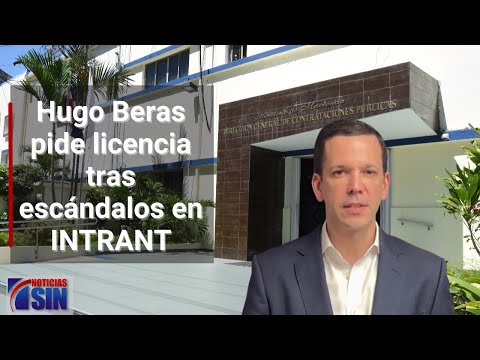 Hugo Beras pide licencia tras escándalos en INTRANT