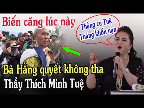 🔴Tin Mới! Bất Ngờ Bà Nguyễn Phương Hằng Lại Lên Tiếng Nói Về Thầy Thích Minh Tuệ - Xin Cầu Nguyện