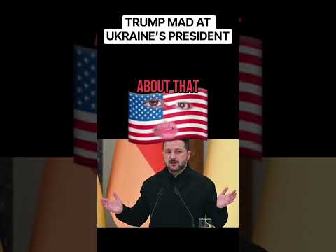 Trump <strong>Mad</strong> At Ukraine’s President
