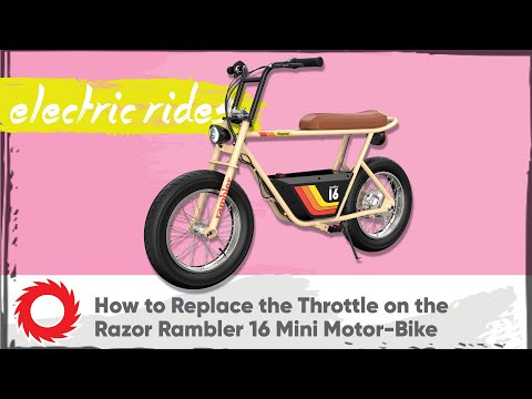 How to Replace the Throttle on the Razor Rambler 16 Mini Motor-Bike