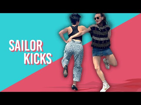 Sailor Kicks - for Lindy Hop and Swing Dance