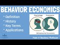 Behavioral Economics Concepts and Applications