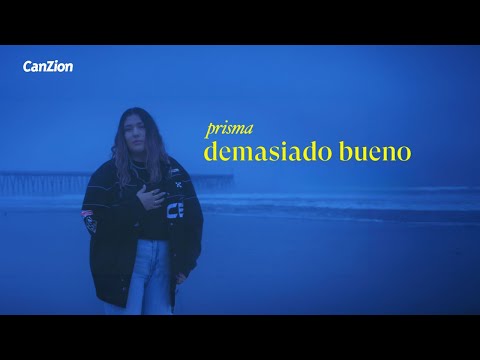 Demasiado Bueno - PRISMA (Video Letra)